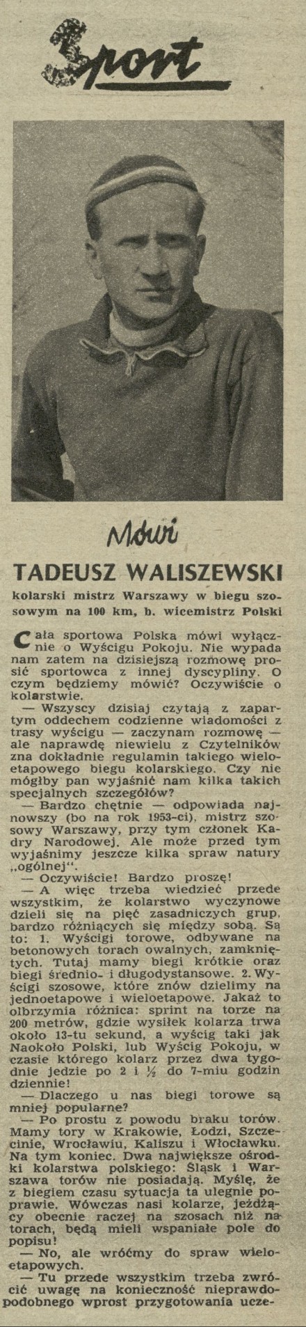Mówi Tadeusz Waliszewski - kolarski mistrz Warszawy w biegu szosowym