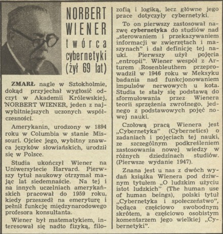 Norbert Wiener -  twórca cybernetyki (żył 69 lat)