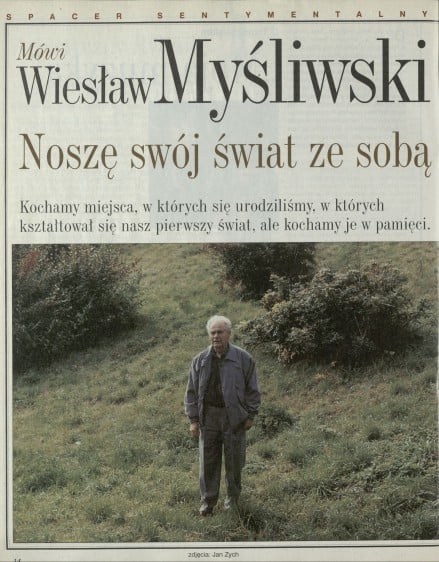 Mówi Wiesław Myśliwski: Noszę swój świat ze sobą