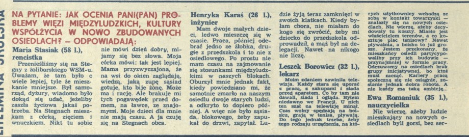 Na pytanie jak ocenia pan(i) problemy więzi miedzyludzkich, kultury współzycia w nowo zbudowanych osiedlach?- odpowiadają