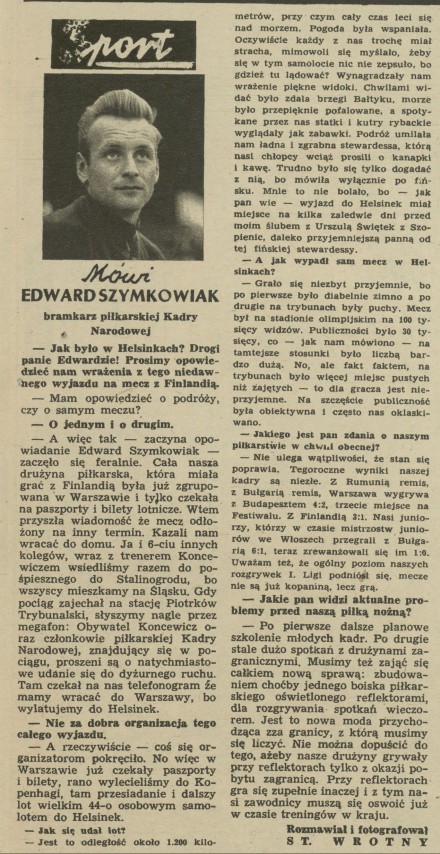 Mówi Edward Szymkowiak - bramkarz