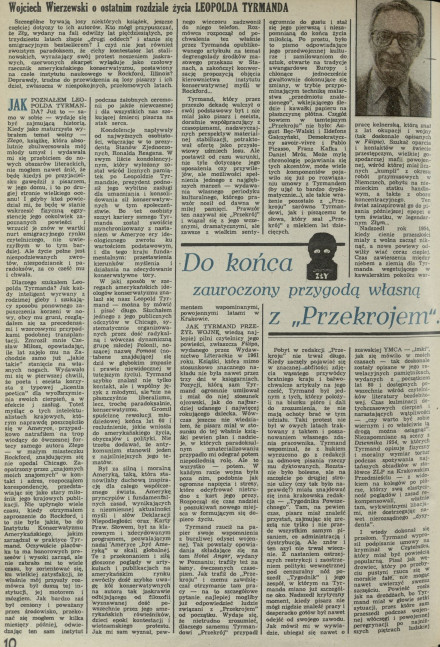 Do końca zauroczony przygodą własną z "Przekrojem". O ostatnim rozdziale życia Leopolda Tyrmanda 