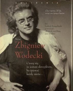 Mówi Zbigniew Wodecki