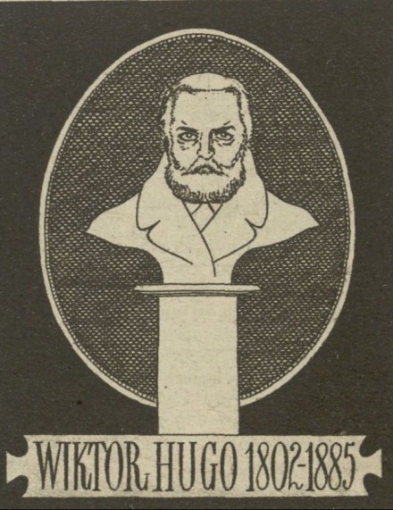 Wiktor Hugo 1802-1885