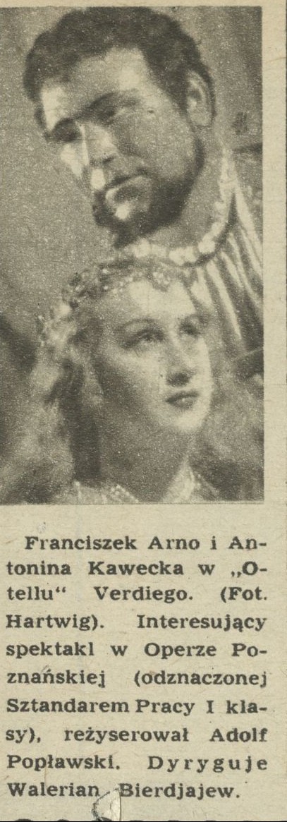 Franciszek Arno i Antonina Kawercka w "Otellu" Verdiego