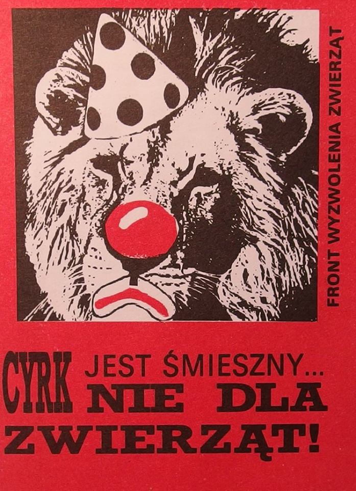 plakat „Cyrk jest śmieszny nie dla zwierząt”, archiwum FWZ, fot. dzięki uprzejmości Dariusza Paczkowskiego