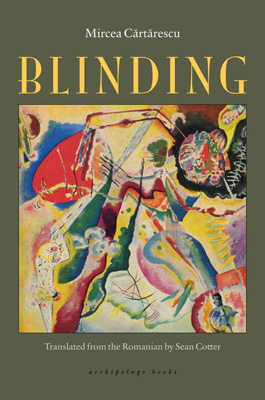 “Blinding (Vol. 1): The Left Wing” by Mircea Cărtărescu