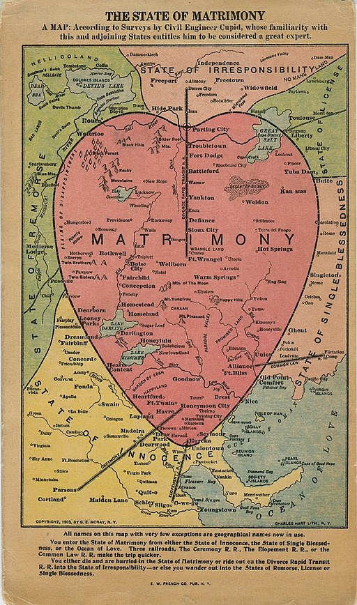 George Edward Moray's "The State of Matrimony, A Map: According to the Surveys by Civil Engineer Cupid, whose familiarity with this and adjoining States entitles him to be considered a great expert", 1909