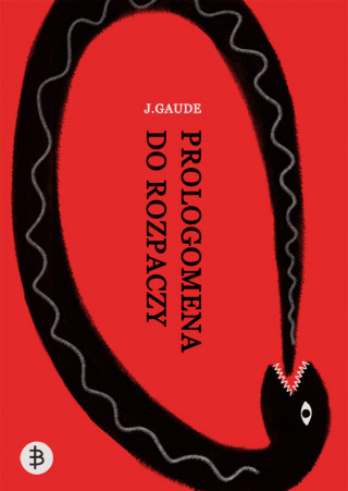 „Prolegomena do rozpaczy”