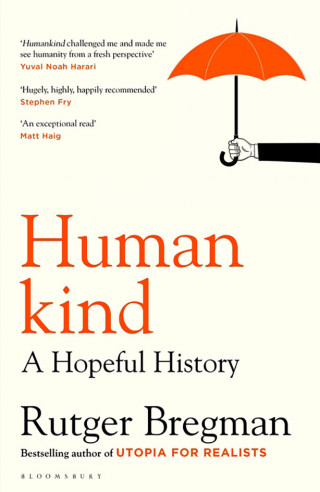 “Humankind: A Hopeful History”