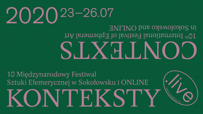 10. Międzynarodowy Festiwal Sztuk Efemerycznych KONTEKSTY