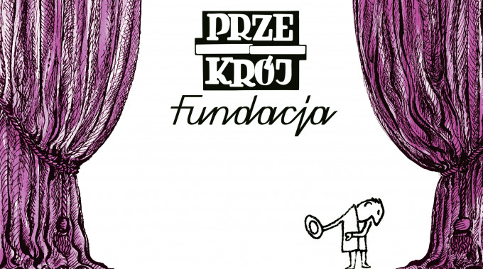 Fundacja PRZEKRÓJ przedstawia – 4/2020