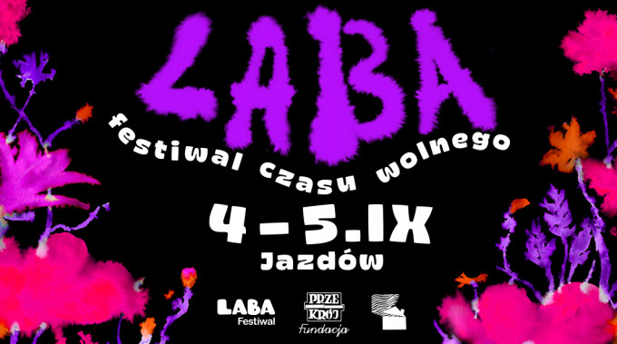 Festiwal Czasu Wolnego LABA 2021 – zapraszamy!