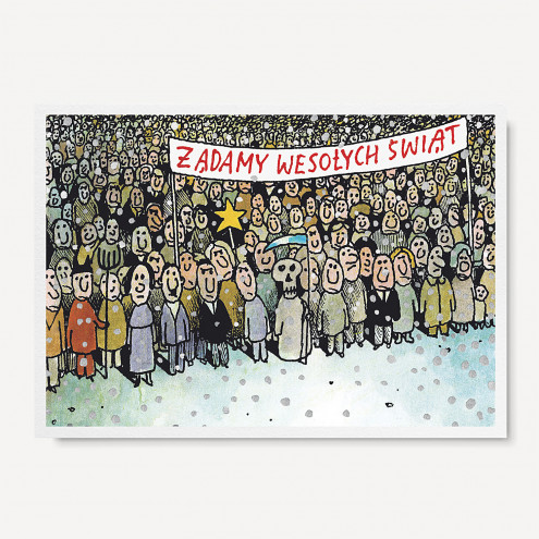  Kartka świąteczna „Żądamy Świąt” Marka Raczkowskiego