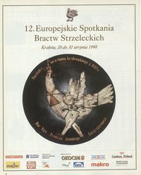 12 Europejskie Spotkania Bractw Strzeleckich w Krakowie